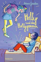 Holly und das Hollygramm - Ariane Grundies