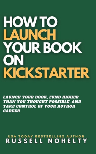 How to Launch Your Book on Kickstarter