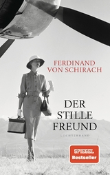 Der stille Freund - Ferdinand Schirach