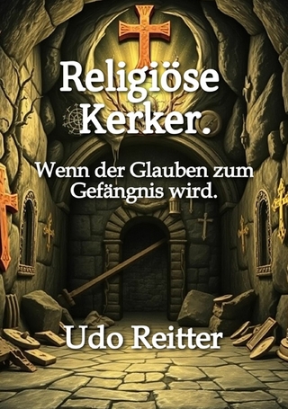 Religiöse Kerker.