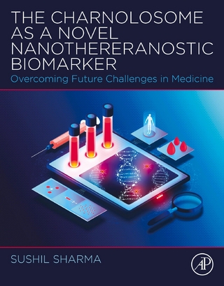 Charnolosome as a Novel Nanothereranostic Biomarker