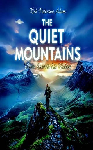 The Quiet Mountains