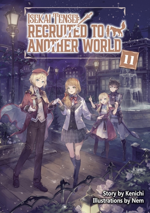 Isekai Tensei: Recruited to Another World Volume 11 -  Kenichi