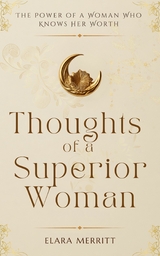Thoughts of a Superior Woman -  Elara Merritt