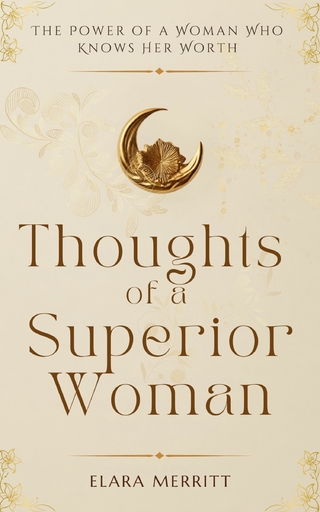 Thoughts of a Superior Woman