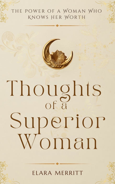 Thoughts of a Superior Woman -  Elara Merritt
