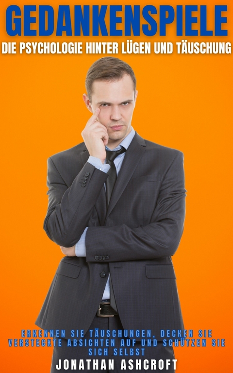Gedankenspiele -  Jonathan Ashcroft