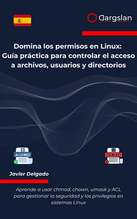Domina los permisos en Linux -  Dargslan