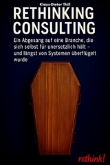 Rethinking Consulting - Klaus-Dieter Thill