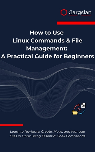 How to Use Linux Commands & File Management