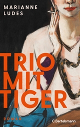 Trio mit Tiger - Marianne Ludes