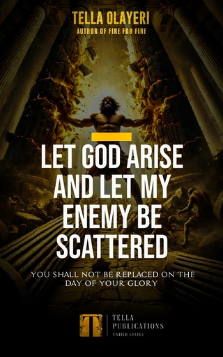 Let God Arise and Let My Enemy Be Scattered