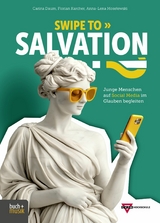 Swipe to Salvation?! - Carina Daum, Florian Karcher, Anna-Lena Moselewski