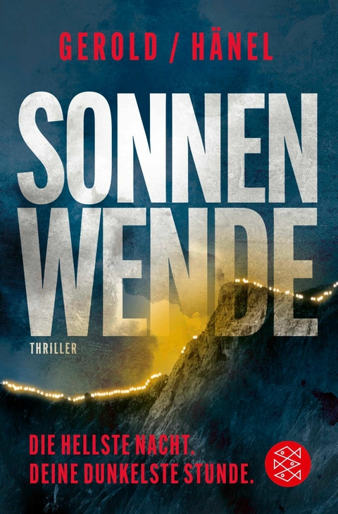 Sonnenwende - Die hellste Nacht. Deine dunkelste Stunde - Ulrike Gerold, Wolfram H&auml;nel