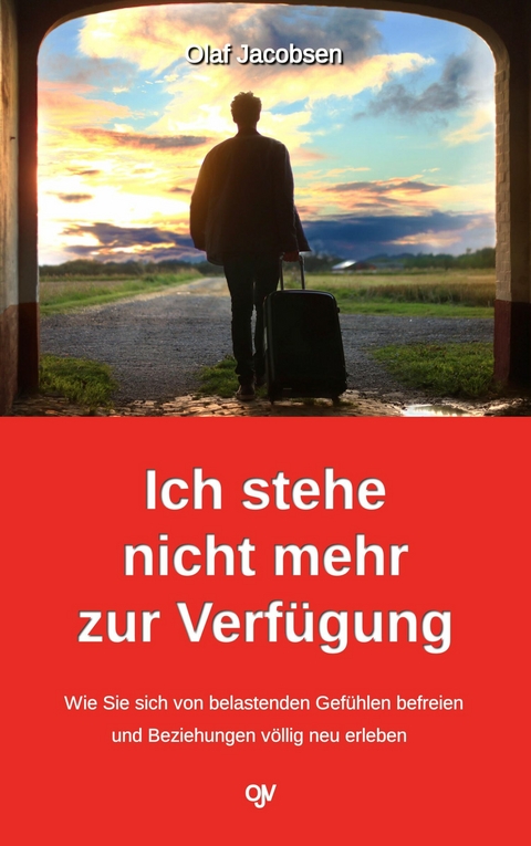 Ich stehe nicht mehr zur Verf&uuml;gung - Olaf Jacobsen