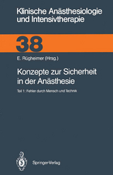 Konzepte zur Sicherheit in der An&auml;sthesie - 