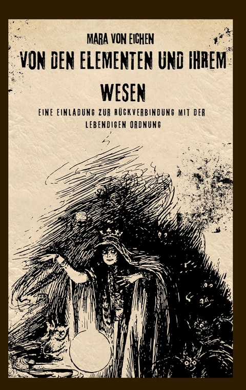 Von den Elementen und ihrem Wesen - Mara von Eichen