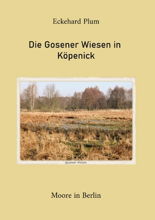Die Gosener Wiesen in Köpenick