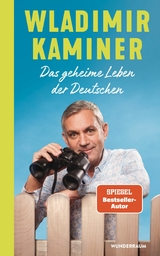 Das geheime Leben der Deutschen - Wladimir Kaminer