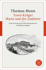 Tonio Kr&ouml;ger / Mario und der Zauberer - Thomas Mann