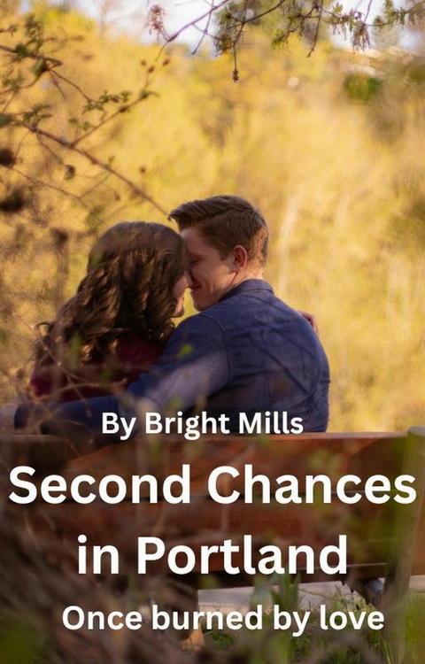 Second Chances in Portland - Bright Mills