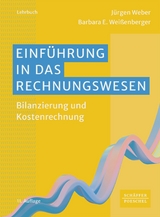 Einführung in das Rechnungswesen - Jürgen Weber, Barbara E. Weißenberger