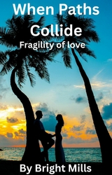 When Paths Collide - Bright Mills