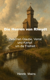 Die Herren von Rheydt - Henrik Mains