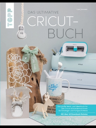 Das ultimative Cricut-Buch