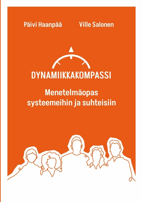 Dynamiikkakompassi - Ville Salonen, P&auml;ivi Haanp&auml;&auml;