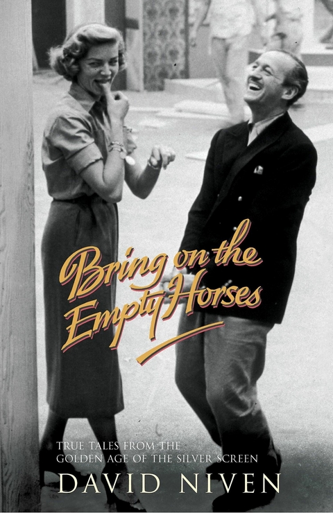 Bring on the Empty Horses -  David Niven