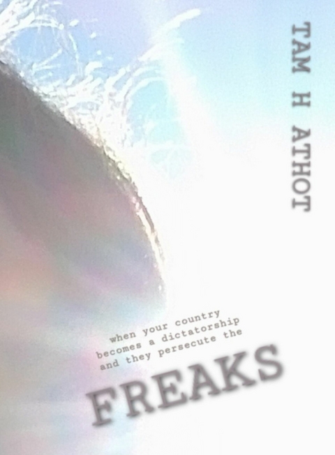 Freaks -  Tam H. Athot