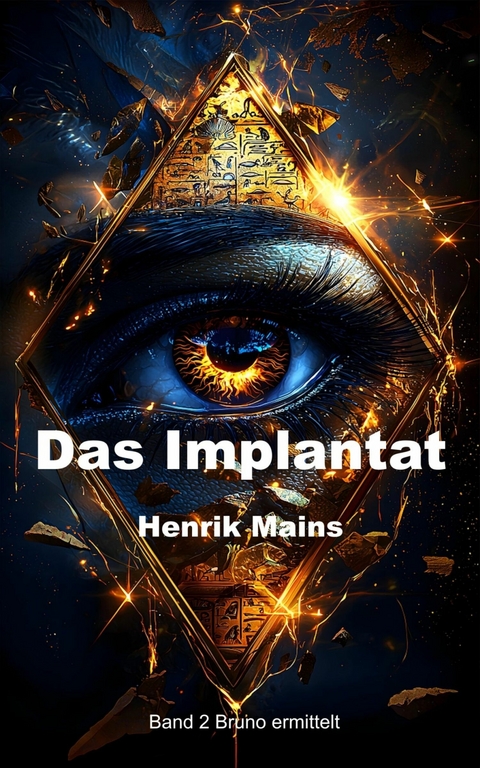 Das Implantat - Henrik Mains