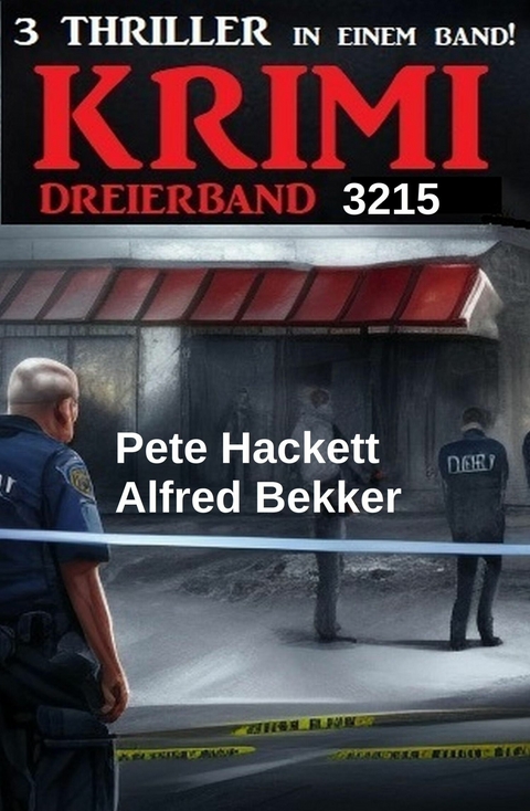 Krimi Dreierband 3215 -  Alfred Bekker,  Pete Hackett