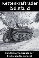 Sonderkraftfahrzeuge der Deutschen Wehrmacht - Dirk Hennings