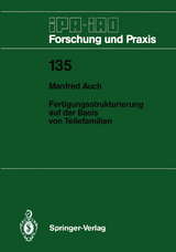 Fertigungsstrukturierung auf der Basis von Teilefamilien - Manfred Auch