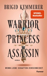 Warrior Princess Assassin -  Brigid Kemmerer