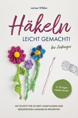 H&auml;keln leicht gemacht! - Larissa Wilden