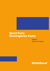Quiet Daily Geomagnetic Fields - Wallace H. Campbell
