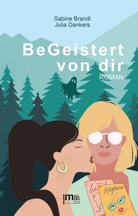 BeGeistert von dir - Sabine Brandl, Julia Dankers