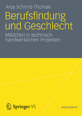 Berufsfindung und Geschlecht - Anja Schmid-Thomae