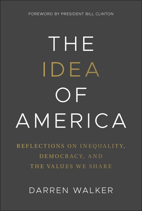 The Idea of America - Darren Walker