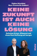 Keine Zukunft ist auch keine L&ouml;sung - Baro Vicenta Ra Gabbert, Fabian Grischkat