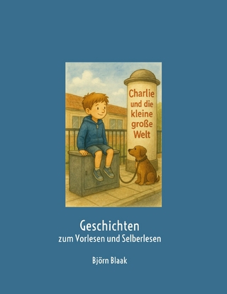 Charlie und die kleine große Welt