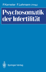 Psychosomatik der Infertilit&auml;t - 