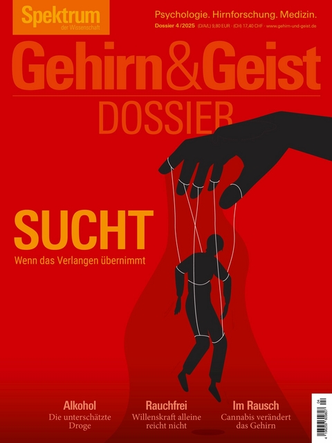 Gehirn&Geist Dossier 4/2025 Sucht -  Spektrum der Wissenschaft