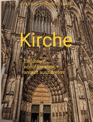 Kirche - einfordern, wofür sie steht, anstatt auszutreten