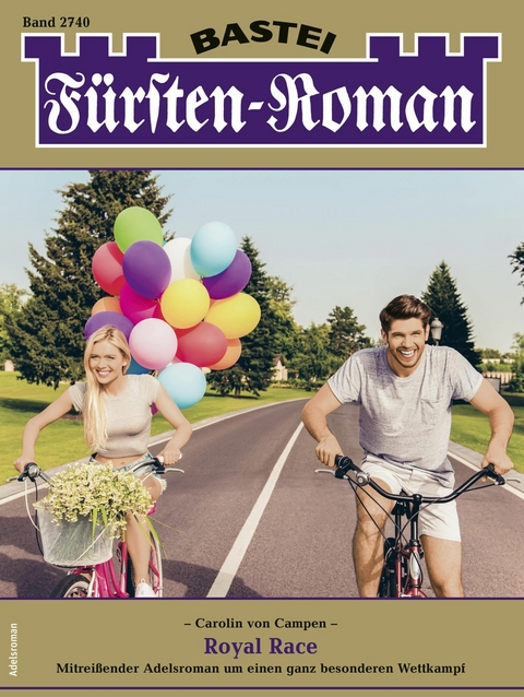 F&uuml;rsten-Roman 2740 - Carolin von Campen