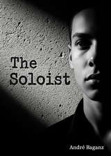 The Soloist - Andr&eacute; Baganz