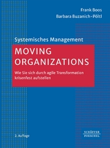 Moving Organizations - Frank Boos, Barbara Buzanich-P&ouml;ltl